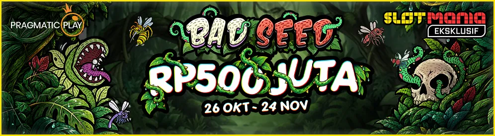Bad Seed RP 500 Juta Rewards